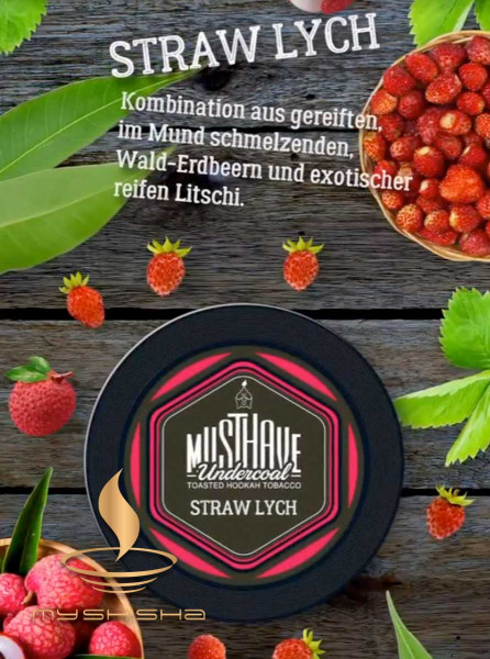 MUSTHAVE Tobacco Straw Lych 25g Erdbeere Litschi